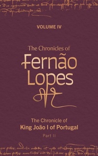 Enlarge image Cover: The Chronicles of Fernao Lopes - Tamesis Books