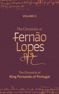 Enlarge image Cover: The Chronicles of Fernao Lopes - Tamesis Books