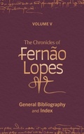 Cover: The Chronicles of Fernao Lopes - Tamesis Books