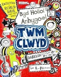 Cover: Cyfres Twm Clwyd: Byd Hollol Anhygoel Twm Clwyd - Rily Publications Ltd