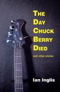 Cover: The Day Chuck Berry Died - Bridge House Publishing