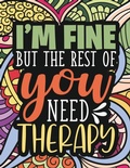 Cover: I'm Fine - The Rest Of You Need Therapy - Aventyr Press Ltd