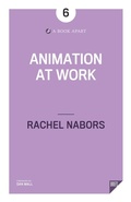 Cover: Animation at Work - Rachel Nabors