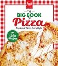 Cover: Food Network Magazine The Big Book of Pizza - Hearst Home Books