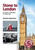 Cover: Stone to London - Chesterfield Canal Trust Ltd.