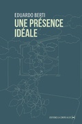 Cover: Une pr&eacute;sence id&eacute;ale - La Contre All&eacute;e