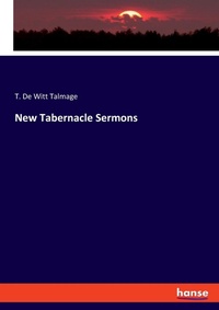 Abbildung von: New Tabernacle Sermons - Hansebooks
