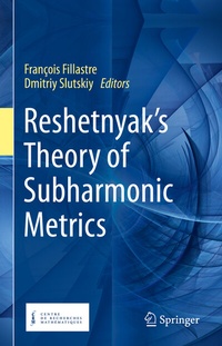 Abbildung von: Reshetnyak's Theory of Subharmonic Metrics - Springer