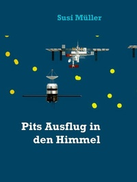 Abbildung von: Pits Ausflug in den Himmel - BoD - Books on Demand