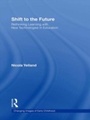 Cover: Shift to the Future - Routledge