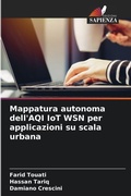 Cover: Mappatura autonoma dell'AQI IoT WSN per applicazioni su scala urbana - Edizioni Sapienza
