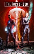 Cover: THE FOES OF GOD - L.A. Kendrick Books