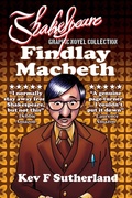 Cover: Findlay Macbeth (Shakespeare Graphic Novels) - Kev Sutherland