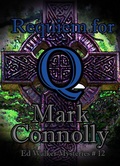 Cover: Requiem for Q (Ed Walker Mysteries, #12) - Mark Connolly