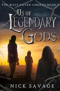 Cover: Us of Legendary Gods (The West Haven Undead, #1) - 4 Horsemen Publications