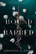 Cover: Bound & Barbed - Samantha R. Goode, LLC