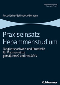 Abbildung von: Praxiseinsatz Hebammenstudium - Kohlhammer