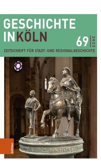 Abbildung von: Geschichte in Köln 69 (2022) - Böhlau