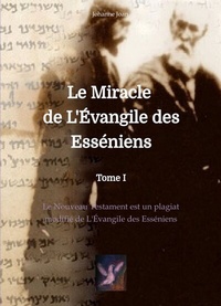 Abbildung von: Le Miracle de L'Évangile des Esséniens - tredition