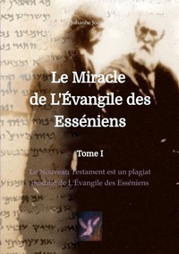 Abbildung von: Le Miracle de L'Évangile des Esséniens - tredition