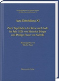 Abbildung von: Zwei Tagebücher der Reise nach Jedo im Jahr 1826 von Heinrich Bürger und Philipp Franz von Siebold - Harrassowitz Verlag