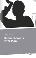 Cover: Schneebergers irrer Plan - united p.c.