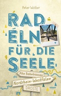 Abbildung von: Nordrhein-Westfalen - Alte Bahntrassen. Radeln für die Seele - Droste Verlag GmbH