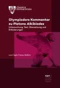 Cover: Olympiodors Kommentar zu Platons Alkibiades - Narr Francke Attempto Verlag