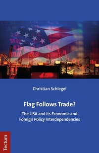 Abbildung von: Flag Follows Trade? - Tectum Wissenschaftsverlag