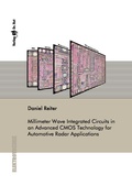 Cover: Millimeter Wave Integrated Circuits in an Advanced CMOS Technology for Automotive Radar Applications - Dr. Hut