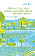 Cover: Mein Stuttgart - 8 grad verlag GmbH & Co. KG