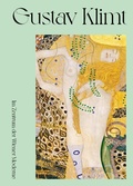 Cover: Gustav Klimt. Im Zentrum der Wiener Moderne - Belvedere