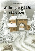 Cover: Wohin gehst Du stille Zeit - Hager, Wolfgang