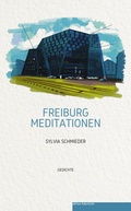 Cover: Freiburg Meditationen - edition federleicht