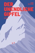 Cover: Der unendliche Gipfel - mairisch Verlag