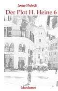Cover: Der Plot H. Heine 6 - Mandamos Verlag