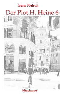 Enlarge image Cover: Der Plot H. Heine 6 - Mandamos Verlag
