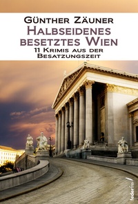Abbildung von: Halbseidenes besetztes Wien - Verlag Federfrei