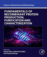 Enlarge image Cover: Fundamentals of Recombinant Protein Production, Purification and Characterization - Academic Press
