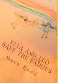Cover: Ella and Leo Save the Fairies - Lulu.com