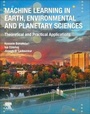Cover: Machine Learning in Earth, Environmental and Planetary Sciences - Elsevier