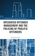 Bild: Integrated Offender Management and the Policing of Prolific Offenders - Routledge