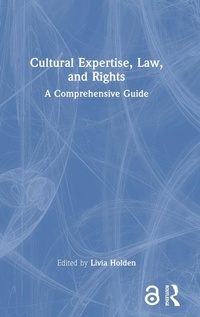 Abbildung von: Cultural Expertise, Law, and Rights - Routledge