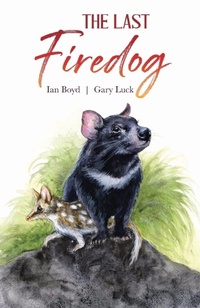Enlarge image Cover: The Last Firedog - Spirit of the Earth Books