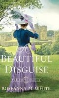 Cover: Beautiful Disguise - Bethany House Publishers