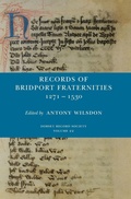 Cover: Records of Bridport Fraternities 1271-1530 - Dorset Record Society