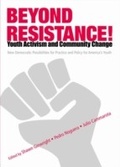 Cover: Beyond Resistance! Youth Activism and Community Change - Routledge