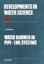 Cover: Water Hammer in Pipe-Line Systems - Elsevier