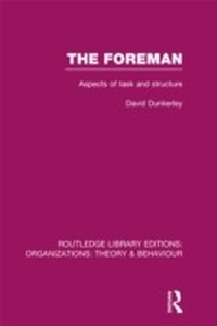 Enlarge image Cover: The Foreman (RLE: Organizations) - Routledge