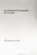 Abbildung von: An Industrial Geography of Cocaine - Routledge